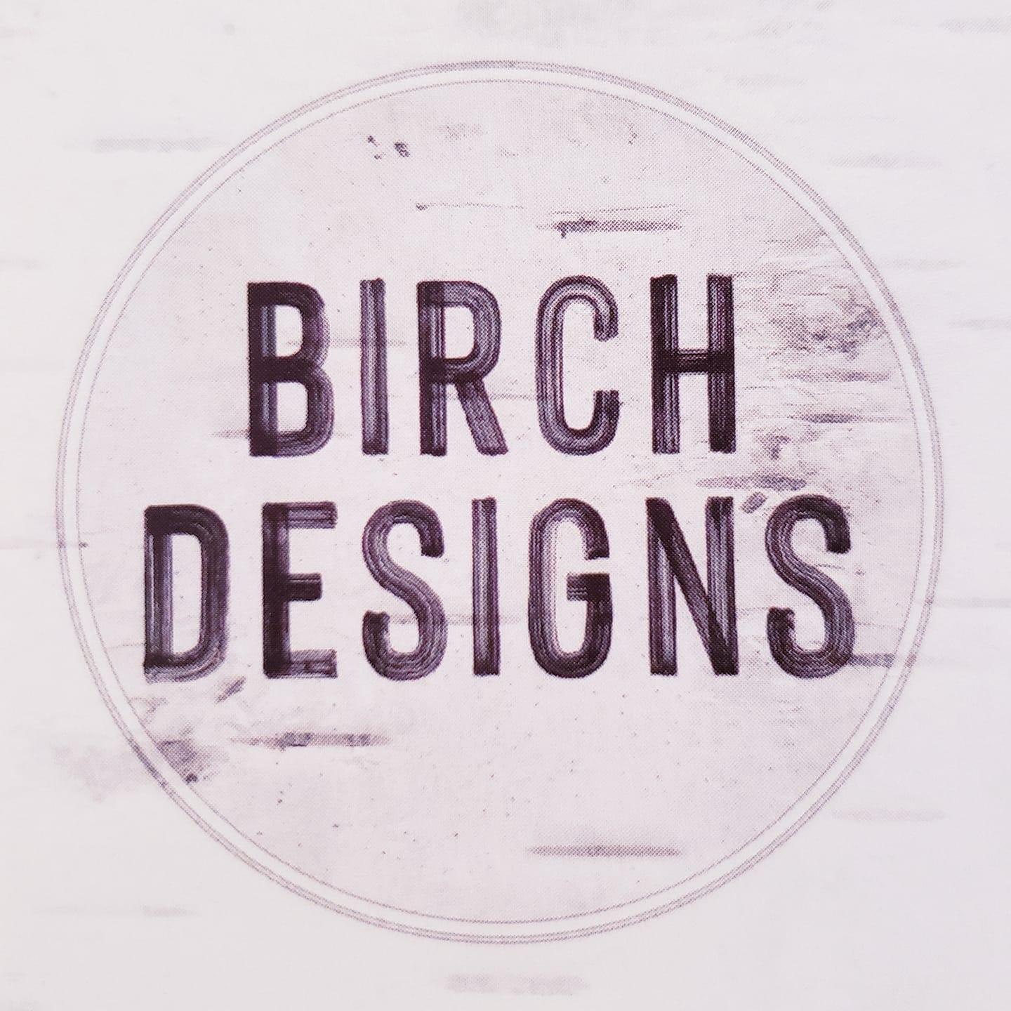 Birch Designs