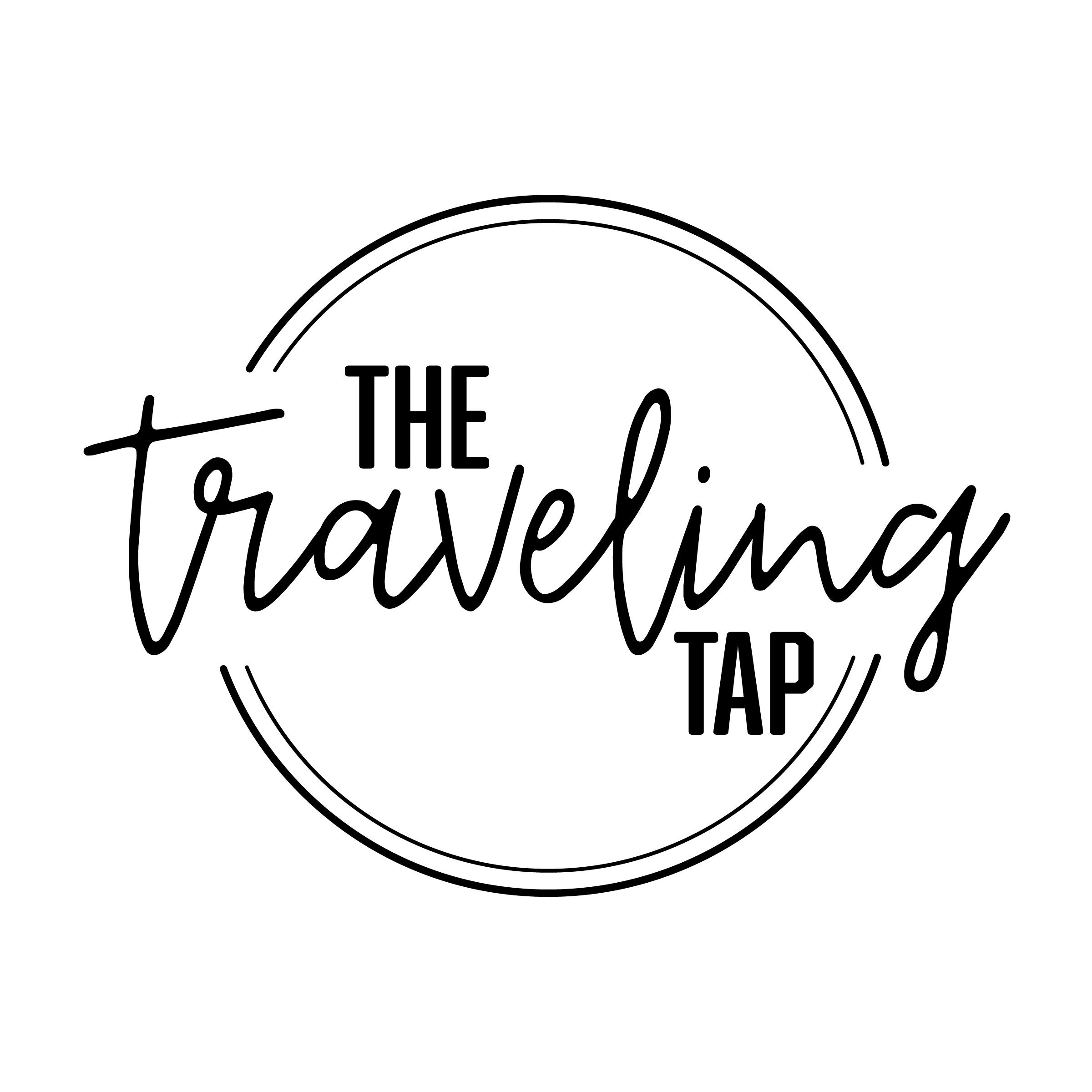 The Traveling Tap